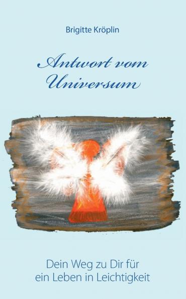 Antwort vom Universum