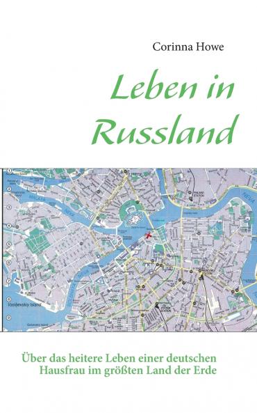 Leben in Russland