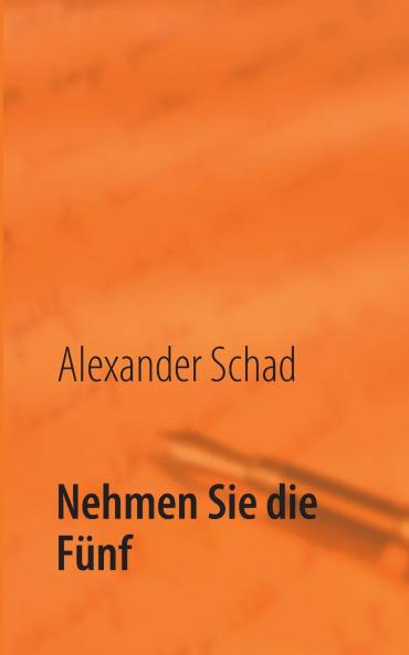 Nehmen Sie die Fünf