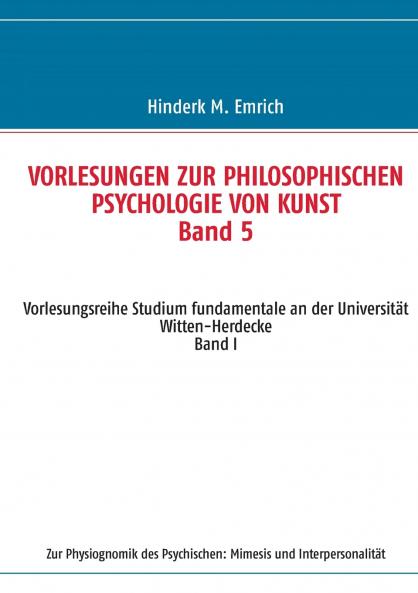 Vorlesungen zur philosophischen Psychologie von Kunst. Band 5