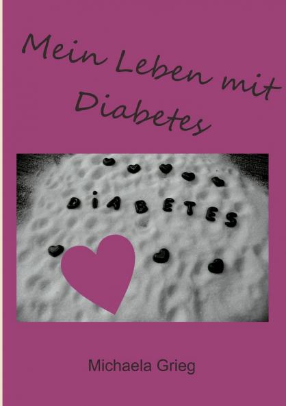 Mein Leben mit Diabetes
