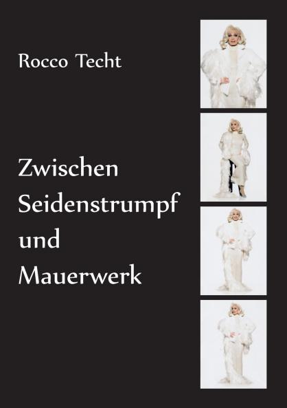 Zwischen Seidenstrumpf und Mauerwerk
