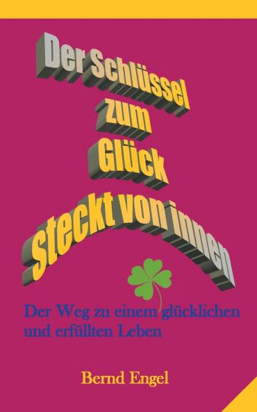 Der Schlüssel zum Glück steckt von innen