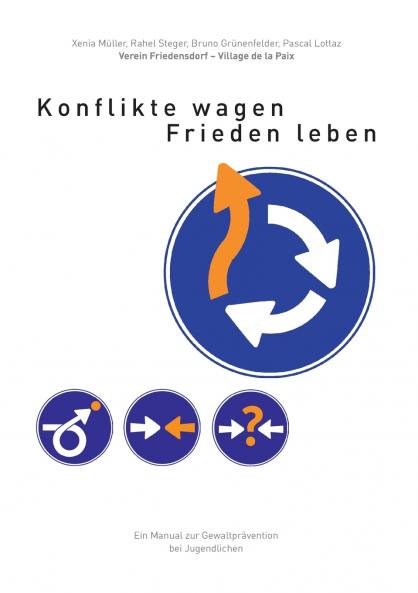 Konflikte wagen - Frieden leben