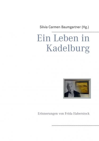 Ein Leben in Kadelburg
