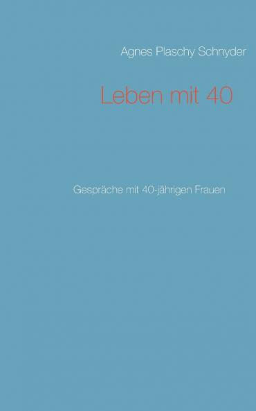 Leben mit 40