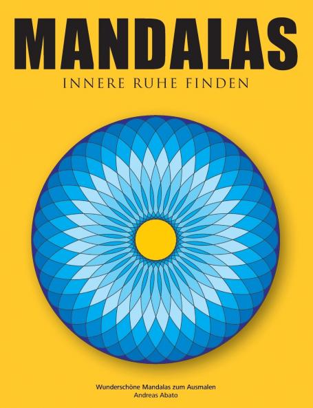 Mandalas - Innere Ruhe finden