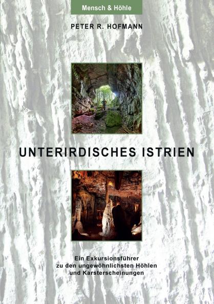 Unterirdisches Istrien