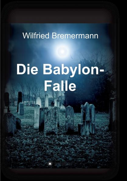 Die Babylon-Falle
