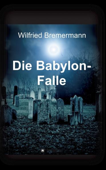 Die Babylon-Falle