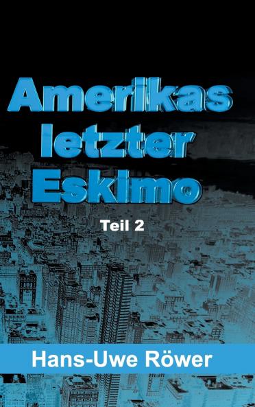 Amerikas letzter Eskimo