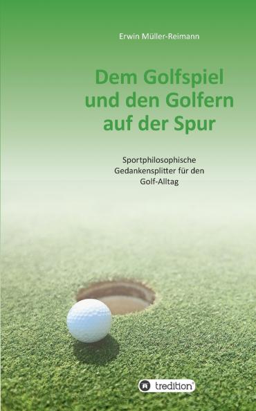Dem Golfspiel und den Golfern auf der Spur