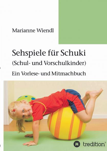 Sehspiele für Schuki (Schul- und Vorschulkinder)