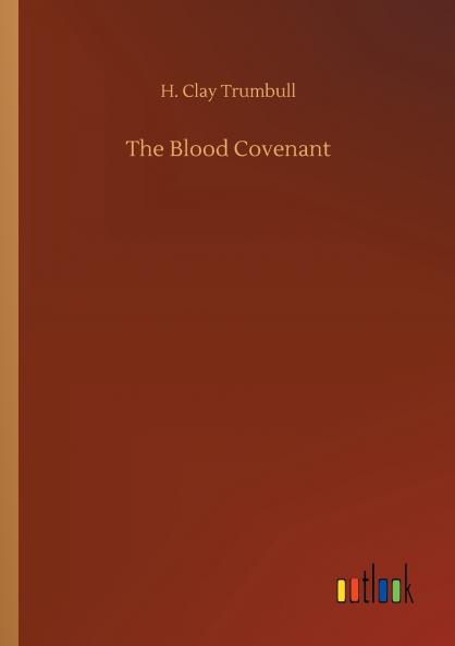 The Blood Covenant