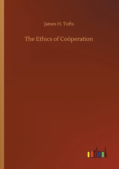 The Ethics of Coöperation
