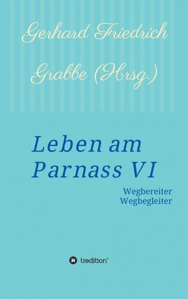 Leben am Parnass VI