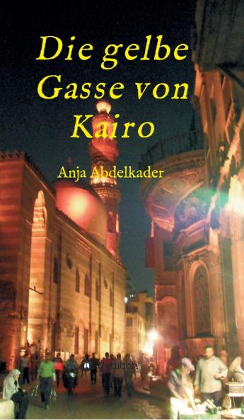 Die gelbe Gasse von Kairo