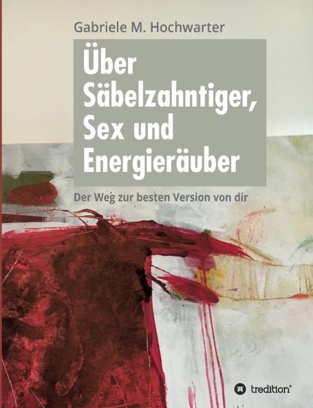 Über Säbelzahntiger Sex und Energieräuber