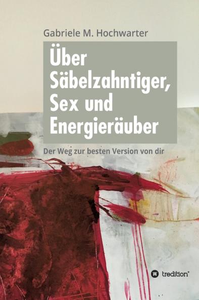 Über Säbelzahntiger Sex und Energieräuber
