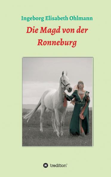 Die Magd von der Ronneburg