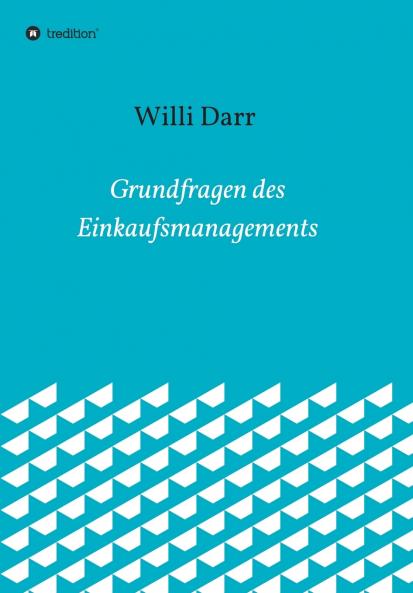 Grundfragen des Einkaufsmanagements