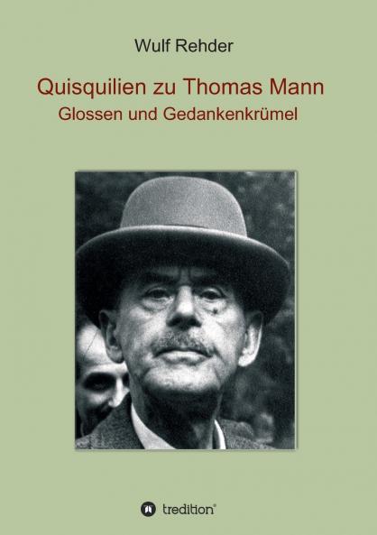 Quisquilien zu Thomas Mann