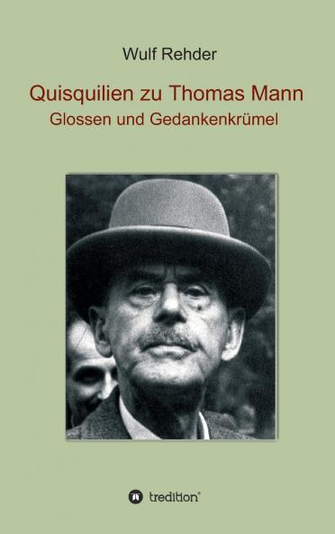 Quisquilien zu Thomas Mann