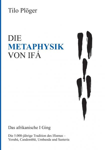 DIE METAPHYSIK VON IFÁ