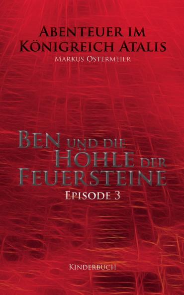 Ben und die H��hle der Feuersteine