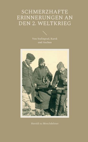 Schmerzhafte Erinnerungen an den 2. Weltkrieg