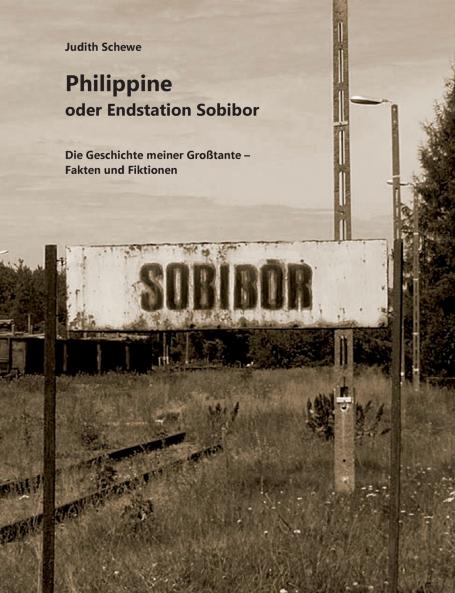 Philippine oder Endstation Sobibor