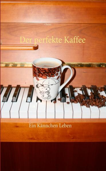 Der perfekte Kaffee