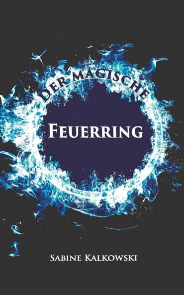 Der magische Feuerring