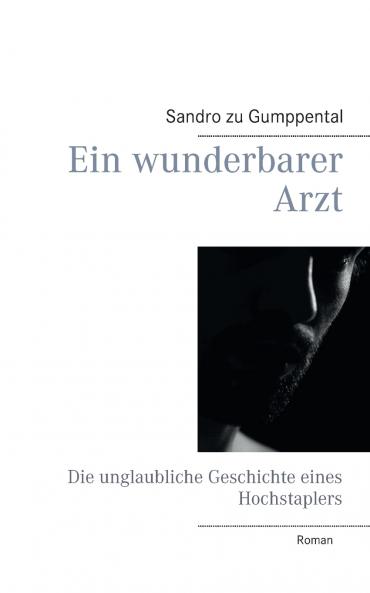Ein wunderbarer Arzt