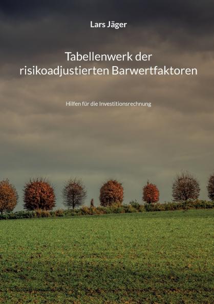 Tabellenwerk der risikoadjustierten Barwertfaktoren