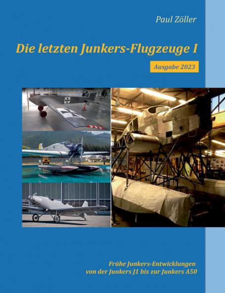 Die letzten Junkers-Flugzeuge I - Ausgabe 2023
