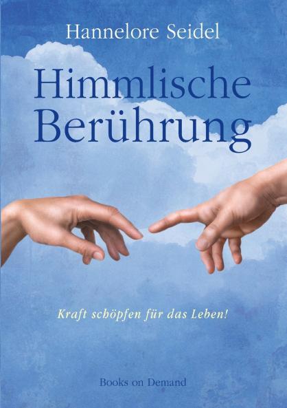 Himmlische Berührung
