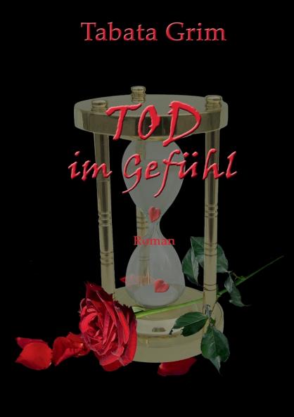 Tod im Gefühl