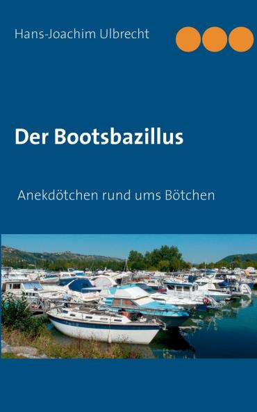 Der Bootsbazillus
