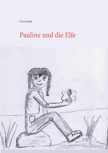 Pauline und die Elfe