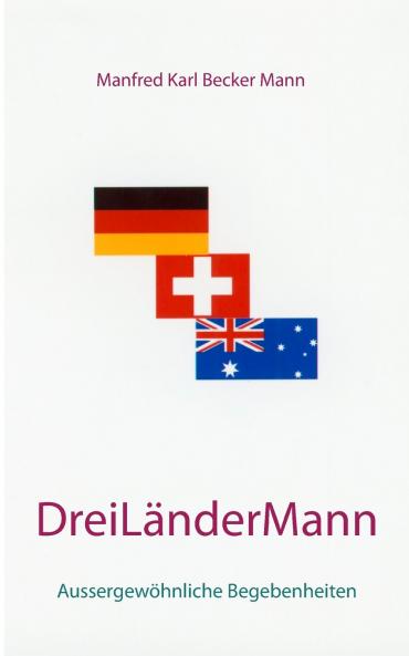Drei Länder Mann