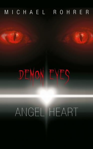 Demon Eyes Angel Heart