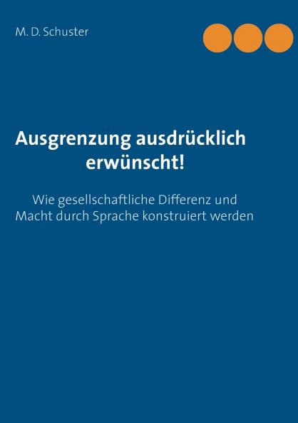 Ausgrenzung ausdrücklich erwünscht!