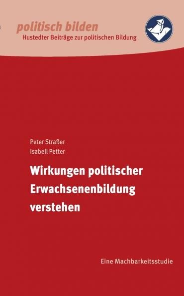 Wirkungen politischer Erwachsenenbildung verstehen