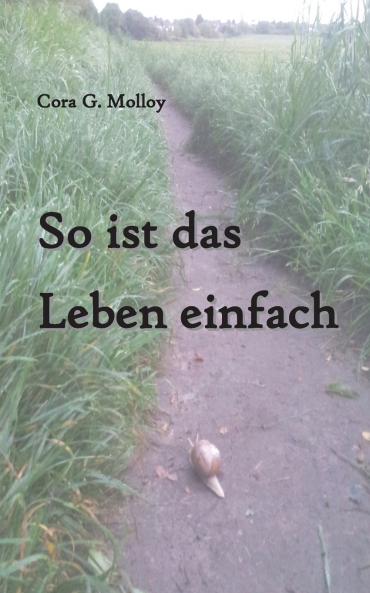 So ist das Leben einfach