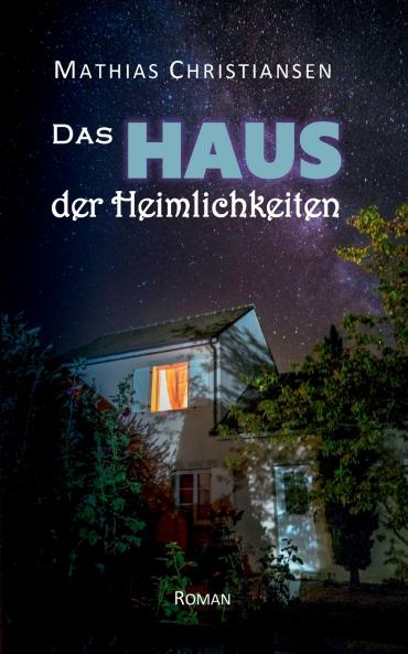 Das Haus der Heimlichkeiten