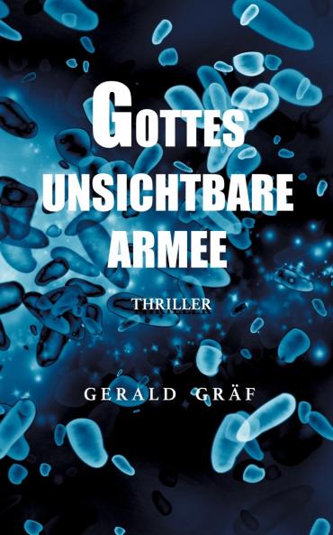 Gottes unsichtbare Armee