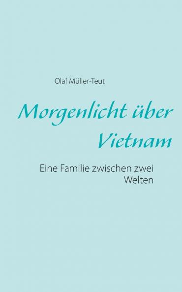 Morgenlicht über Vietnam