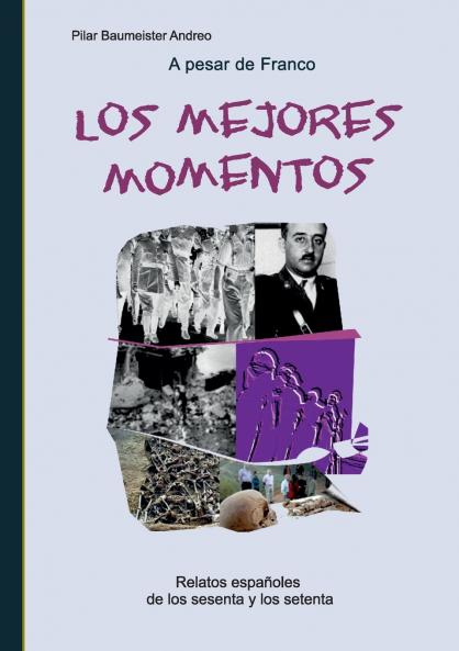 A pesar de Franco... Los mejores momentos