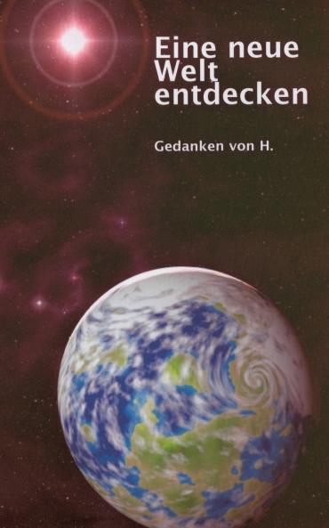 Eine neue Welt entdecken